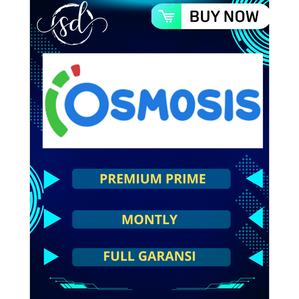 OSMOSIS [ MONTLY ]