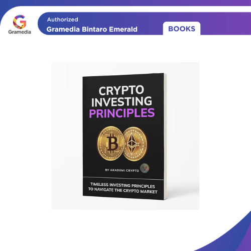 Gramedia Bintaro -CRYPTO INVESTING PRINCIPLES