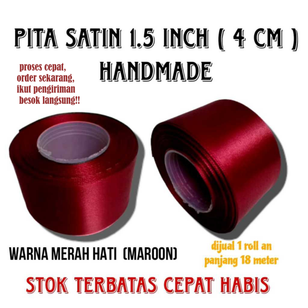 

PITA SATIN 1.5 INCH (4 CM) /PITA/SOUVENIR/BUCKETMAROON/MERAH HATI