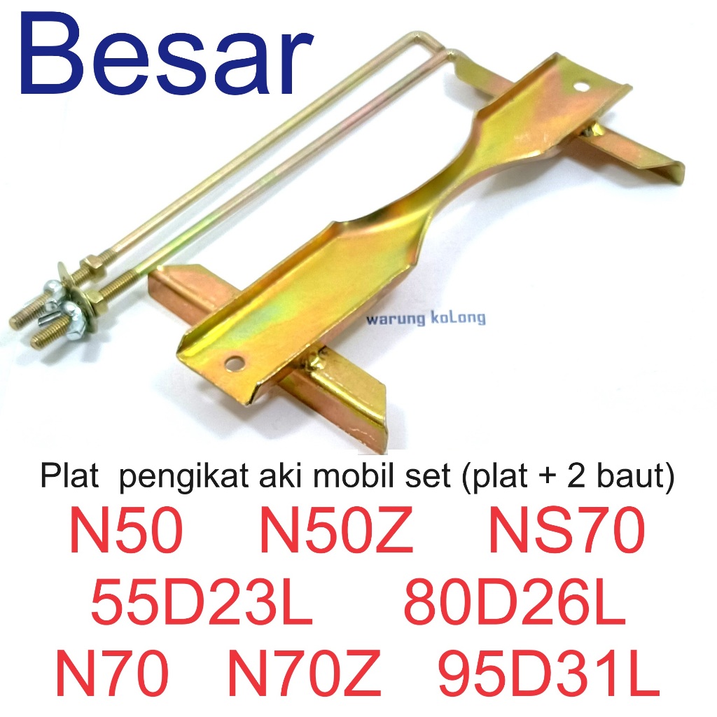Plat ikat Aki Besar N50 N50Z NS70 55D23L 80D26L N70 N70Z 95D31L Mobil tatakan penahan accu pelat bra
