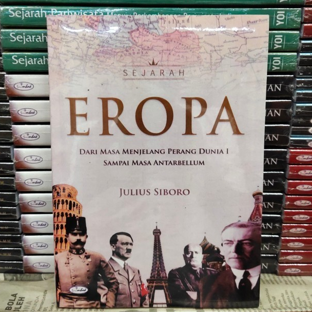 TK. SEJARAH EROPA : DARI MASA MENJELANG PERANG DUNIA I SAMPAI MASA ANTARBELLUM