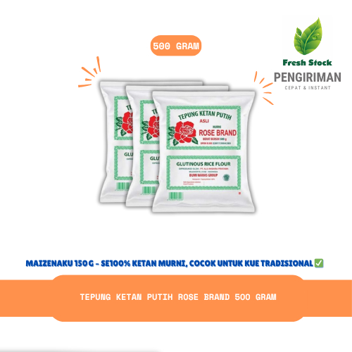 

TEPUNG KETAN PUTIH ROSE BRAND 500 GRAM | FreshStock