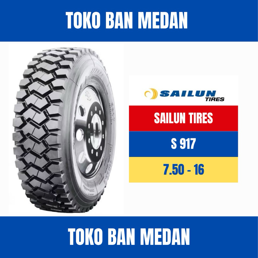 BAN TRUK SAILUN S917 750 R16 16 KAWAT ( KOMPLIT BAN DALAM DAN SELENDANG )