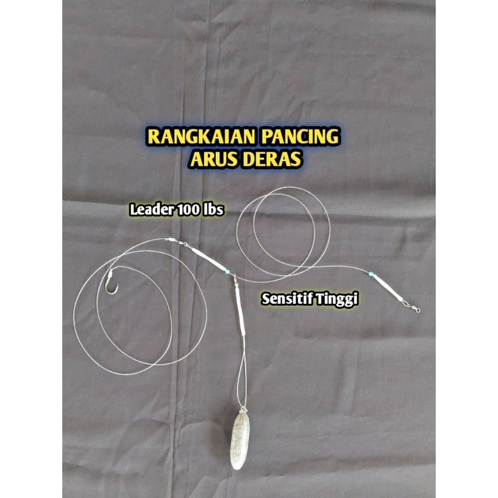 Rangkaian Pancing Dasaran Laut Arus Deras