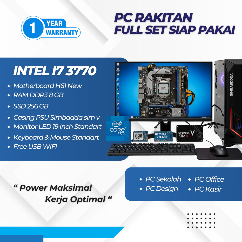 PC RAKITAN FULL SET INTEL I7 3770 MB H61 DDR3 8GB SSD 256GB PSU SIMBADDA SIMV LED 19 INCH