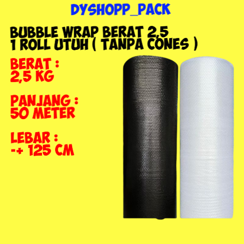 

BUBBLE WRAP BERAT 2,5 KG HITAM / PUTIH 1 ROLL UTUH TANPA CONES