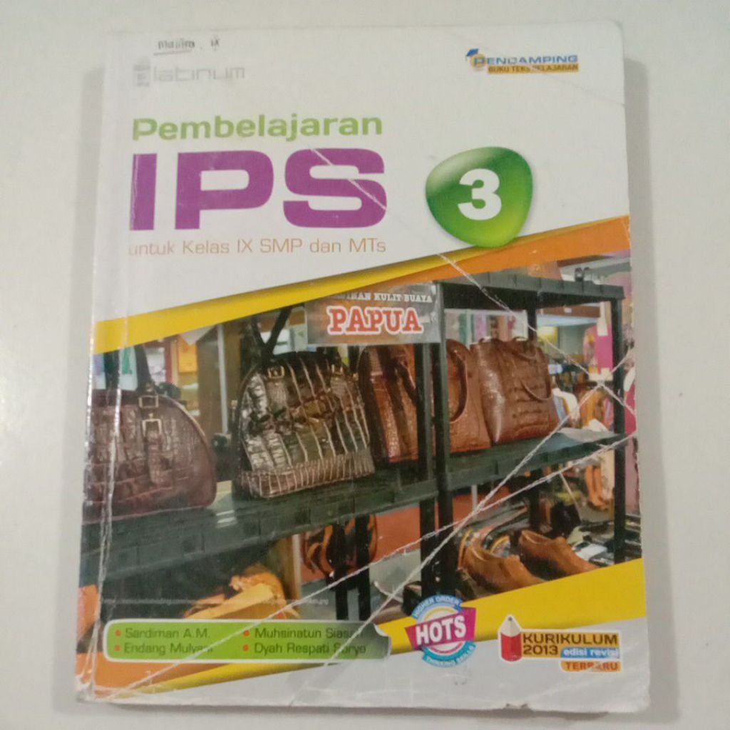 Pembelajaran IPS 3 Untuk SMP/MTs Kelas 9/IX K-13 Revisi HOTS - Platinum
