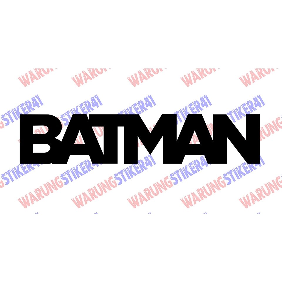 

stiker tulisan batman sticker cutting custom keren