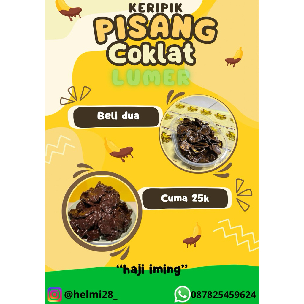 

“keripik pisang coklat lumer haji iming”