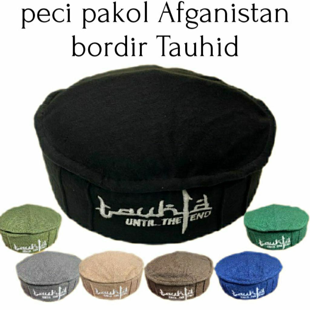 peci Afganistan Bordir Tauhid, Peci Pakol, peci bordir bordir Tauhid