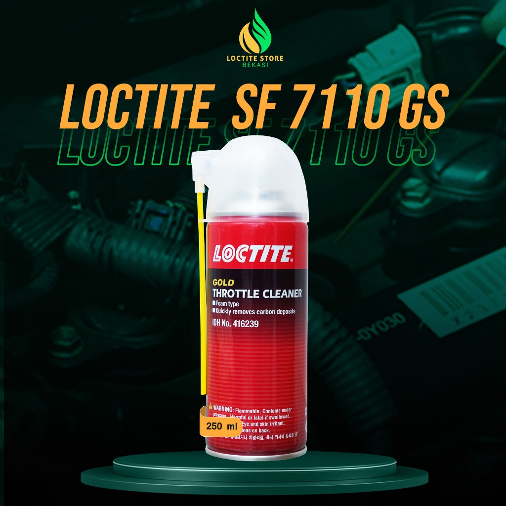 LOCTITE GOLD THROTLE CLEANER SF 7110F GS