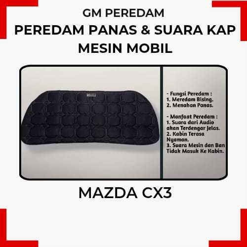 Mazda CX-3 Peredam Panas Kap Mesin Mobil GM PEREDAM