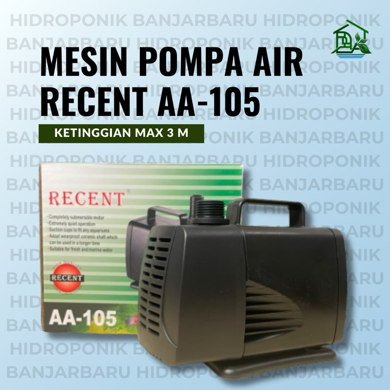 MESIN RECENT AA 105 MAX 3 METER 60 WATT POMPA AIR CELUP POMPA HIDROPONIK POMPA AERATOR AQUARIUM