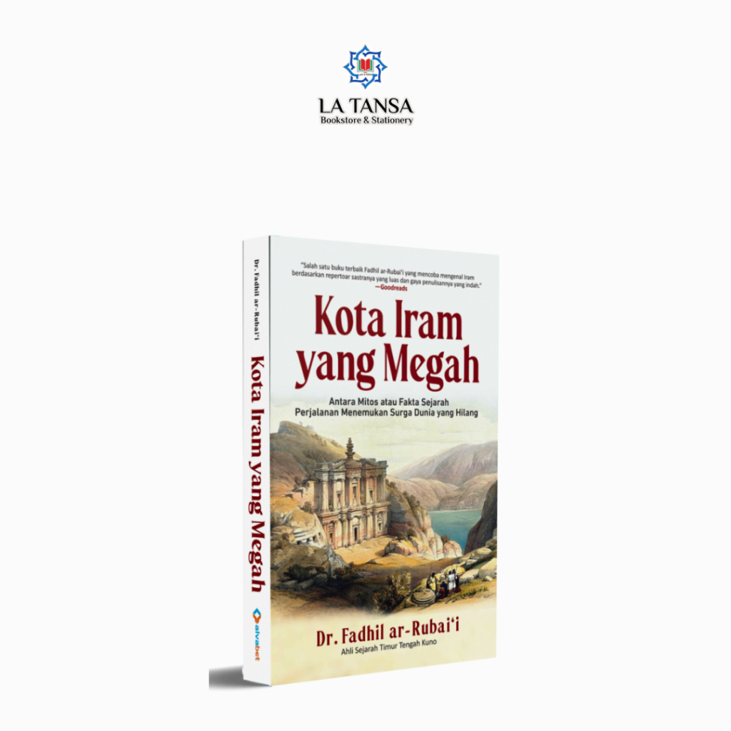 KOTA IRAM YANG MEGAH : Antara Mitos atau Fakta, Perjalanan Menemukan Surga Dunia yang Hilang