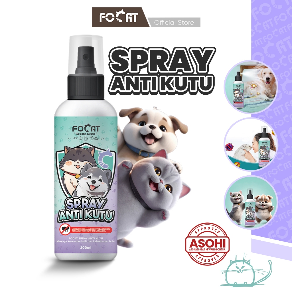 [ASOHI CERTIFIED] FOCAT Spray Pembasmi Kutu Kucing Anjing N18 Pet Flea Remover/Obat Ampuh Penghilang Tungau Kutu Anabul