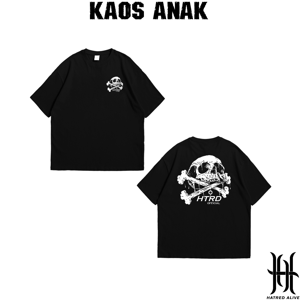HATRED ALIVE Kidswear Anak Laki Laki Dan Perempuan Umur 1-10 Tahun Bahan Premium Cotton Combed 30s l