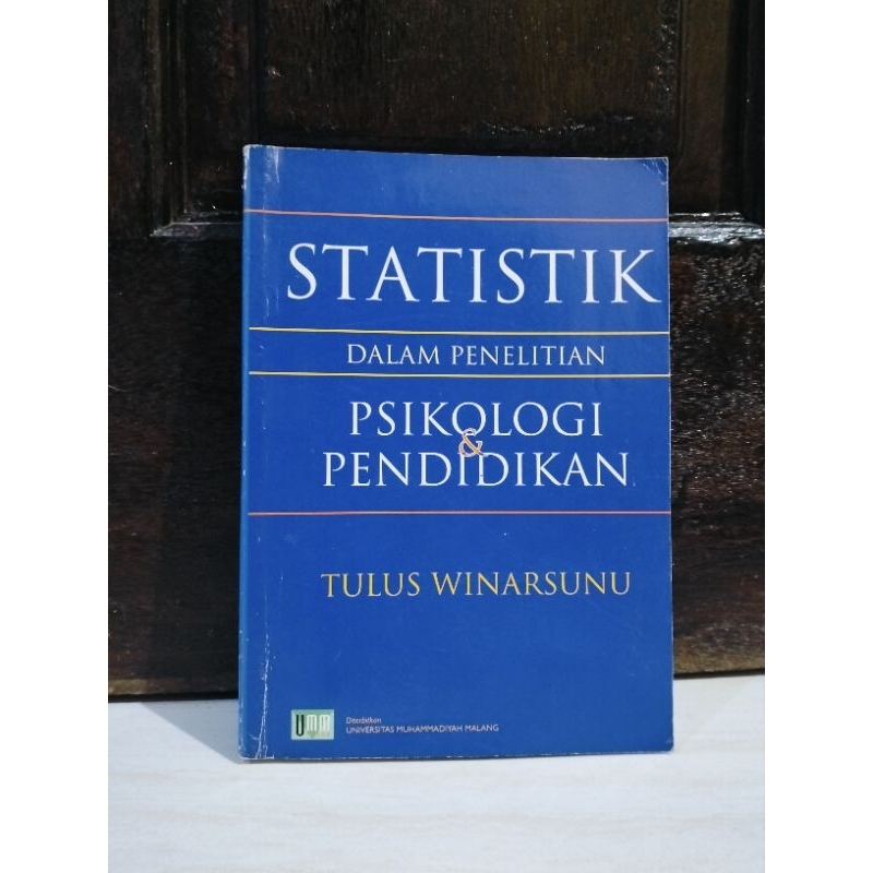 STATISTIK DALAM PENELITIAN PSIKOLOGI & PENDIDIKAN - TULUS WINARSUNU