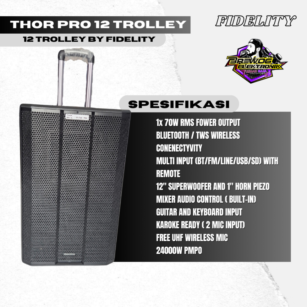 ORIGINAL PRODUK BREWOG SINAR BAJA FIDELITY THOR PRO 12 TROLLEY