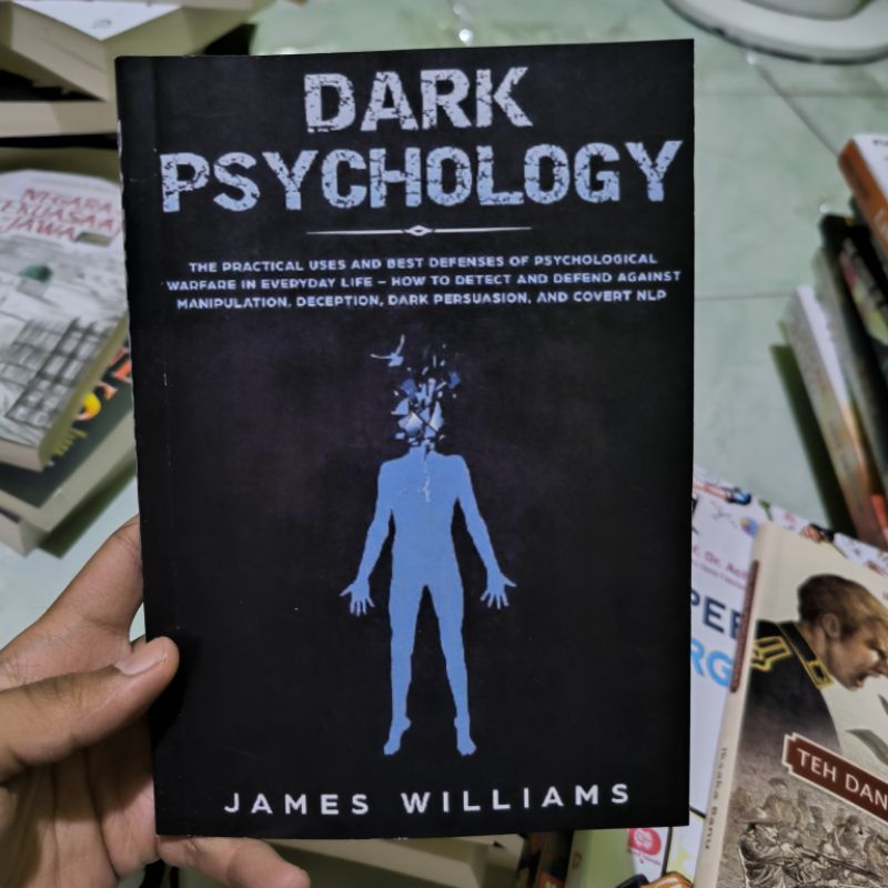 DARK PSYCHOLOGY Bahasa Indonesia - James Williams