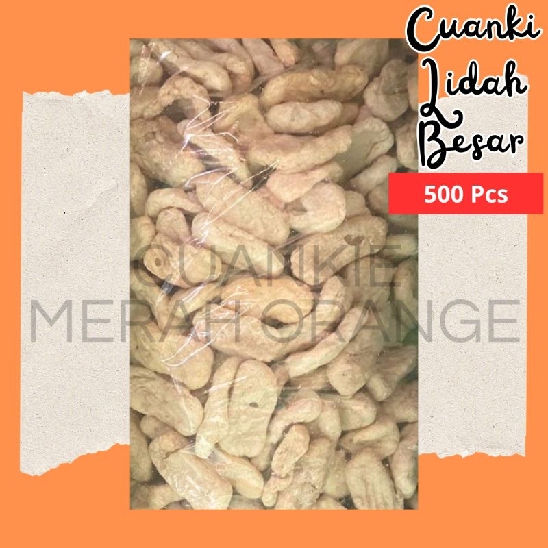 Cuanki Lidah Besar Jumbo Premium 500 Pcs Grade A Topping Boci