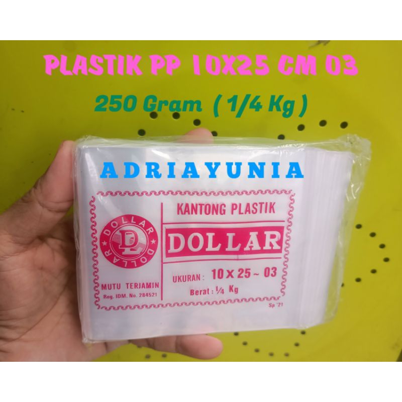 Plastik PP 10x25 ( 250 gr ) - Plastik PP 10 x 25 ( 1/4 Kg )  - Plastik PP 10x25 ( 0,3 Micron )