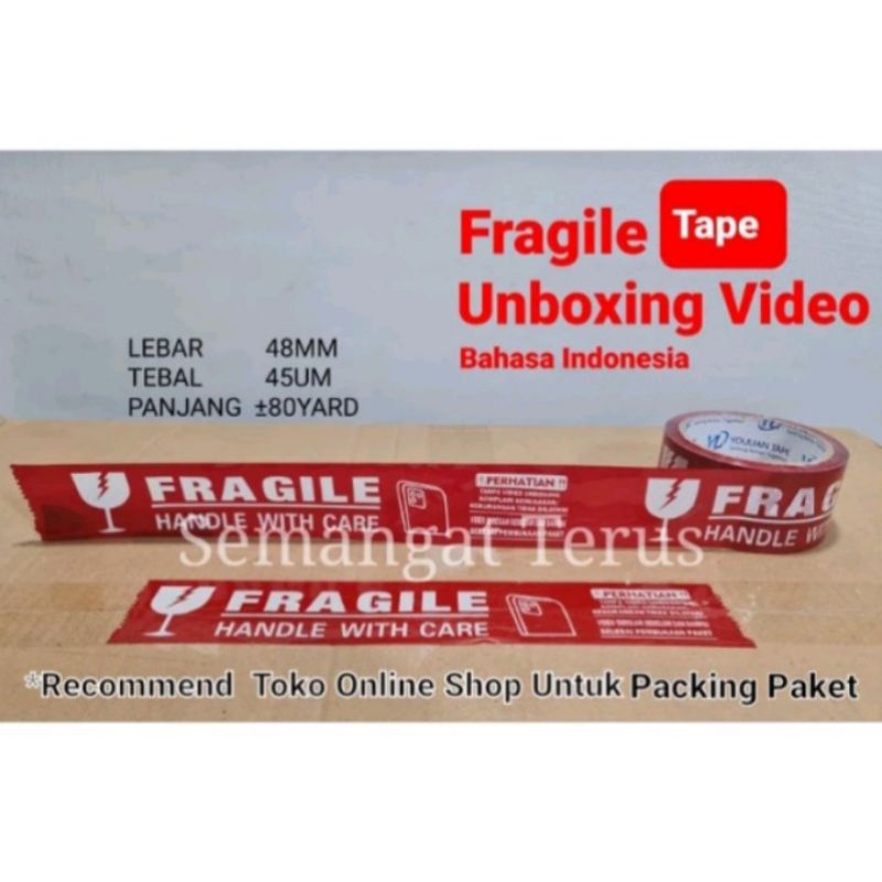 

FRAGILE VIDEO UNBOXING 48mm X 80Y Lakban OPP / Isolasi FRAGILE HANDLE WITH CARE