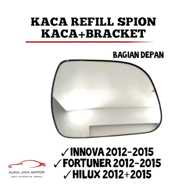 Refill Kaca Spion Mobil INNOVA/FORTUNER/HILUX 2012-2015