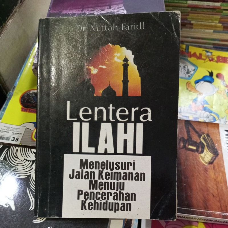 Lentera Ilahi Dr.Miftah Faridl
