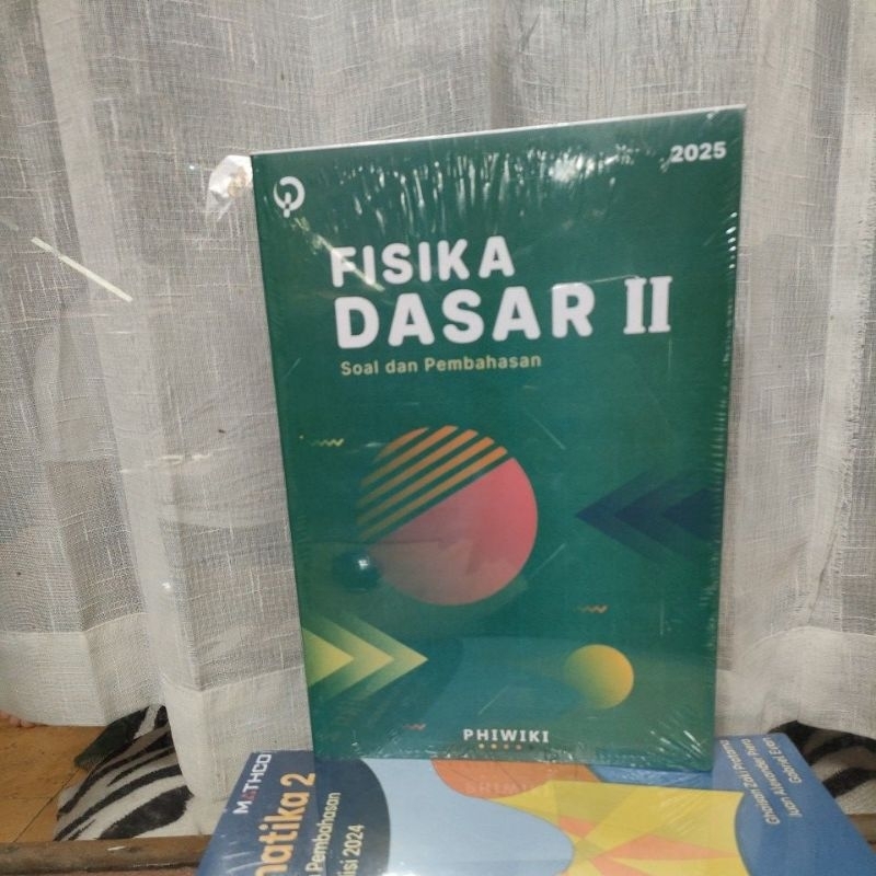 Fisika Dasar II PHIWIKI Buku FISIKA DASAR II Soal dan Pembahasan Phiwiki 2025 ITB