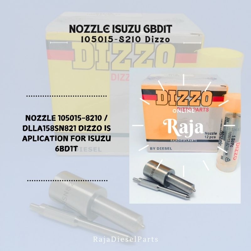 DIZZO NOZZLE ISUZU 6BD1T NOZZLE SN821 105015-8210 / DLLA158SN821