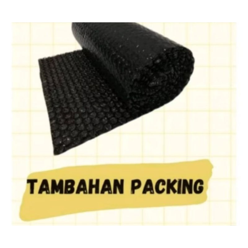 

Tambahan packing ekstra bubble wrap