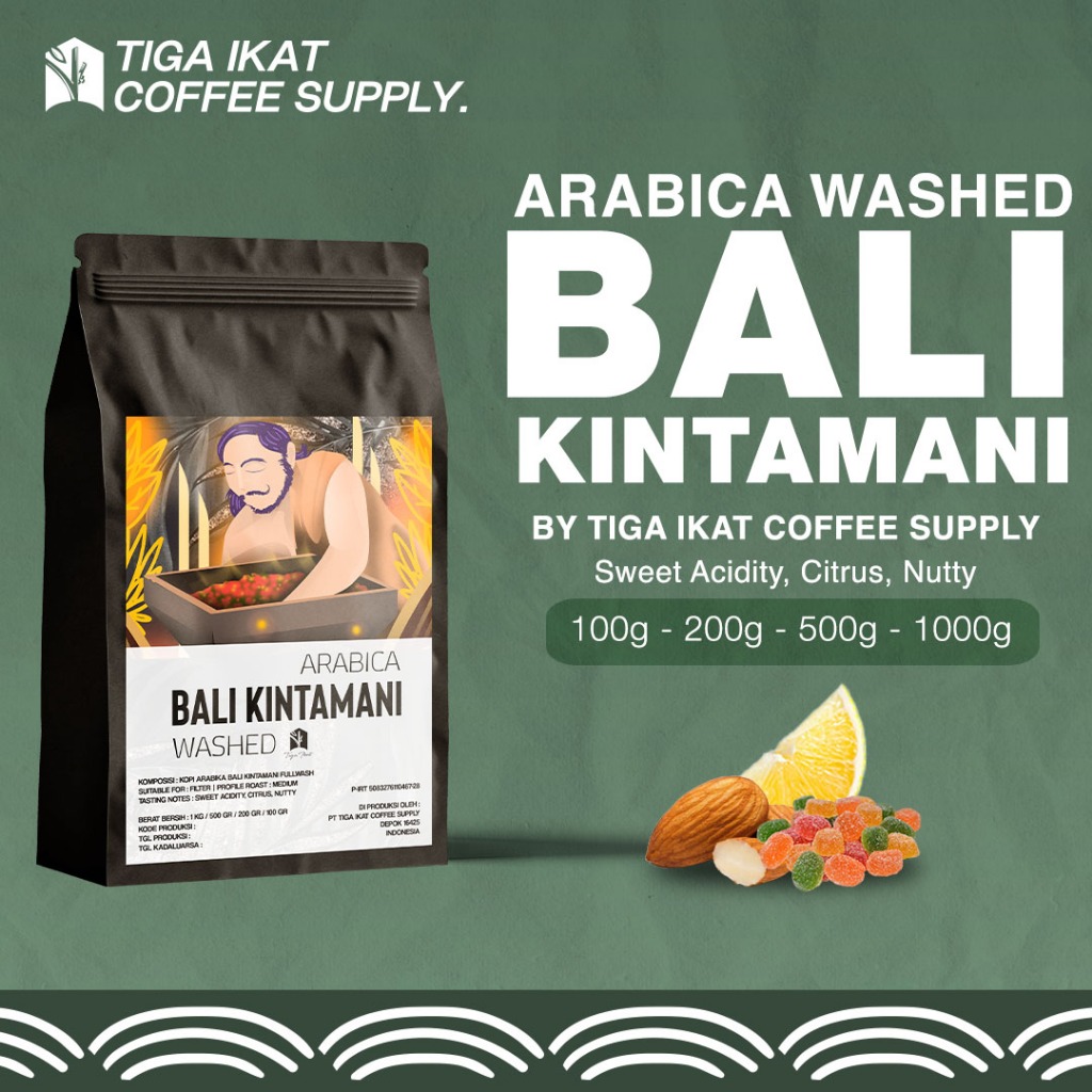 

BALI KINTAMANI COFFEE SINGLE ORIGIN ARABICA / KOPI SINGLE ORIGIN ARABIKA BALI FULLWASH