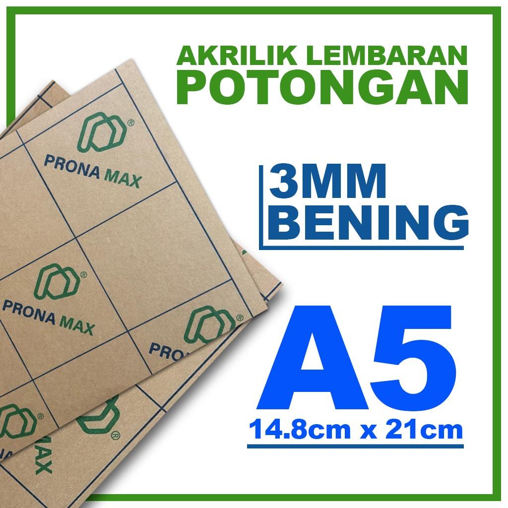 

Akrilik Lembaran A5 3mm Bening Potongan Acrylic Custom Pronamax