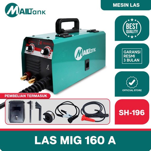 MAILTANK SH-196 Mesin Las MIG 160A Inverter