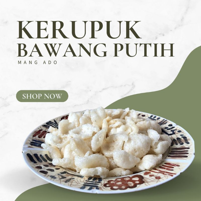 

KERUPUK BAWANG PUTIH mang ado