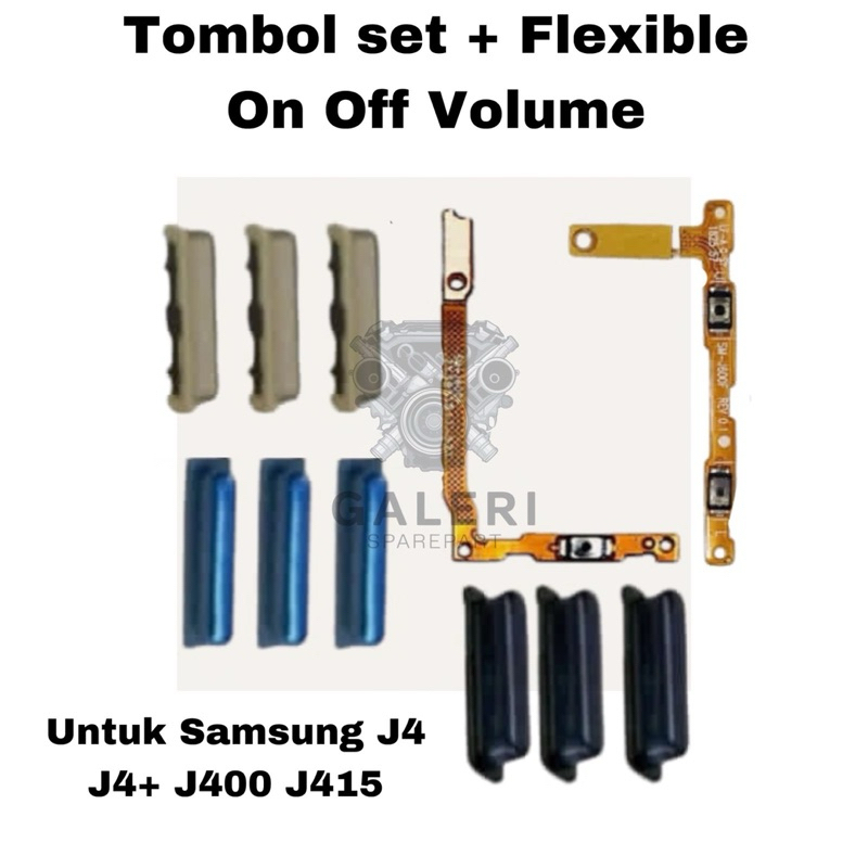 Tombol Luar Set + Kabel Flexible On Off Volume Samsung J4 J4+ J4 Plus J400 J415 J415F Original New S