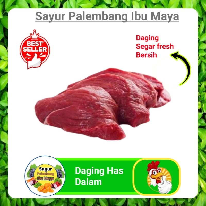 

Daging Sapi Has Dalam - Sayur segar Palembang