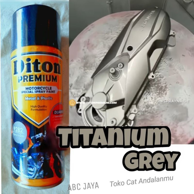 Pilok Diton Premium Titanium Grey 9282 Abu-abu Metalik Velg Abu 400ml | Cat Semprot Sepeda Motor Mob
