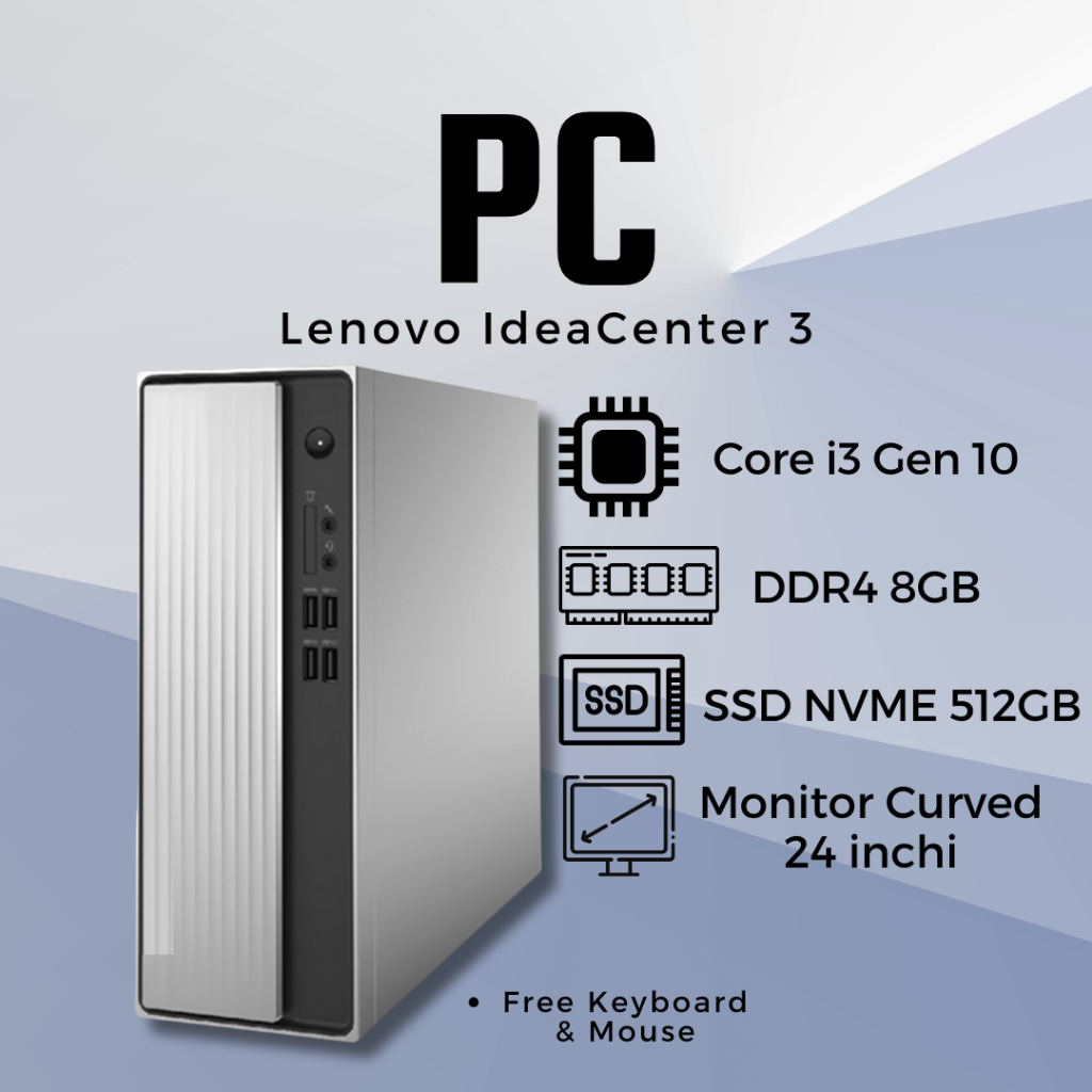 LENOVO IDEACENTER 3 CORE I3 GEN 10 RAM 8GB SSD 512GB MONITOR 22 INCHI FHD