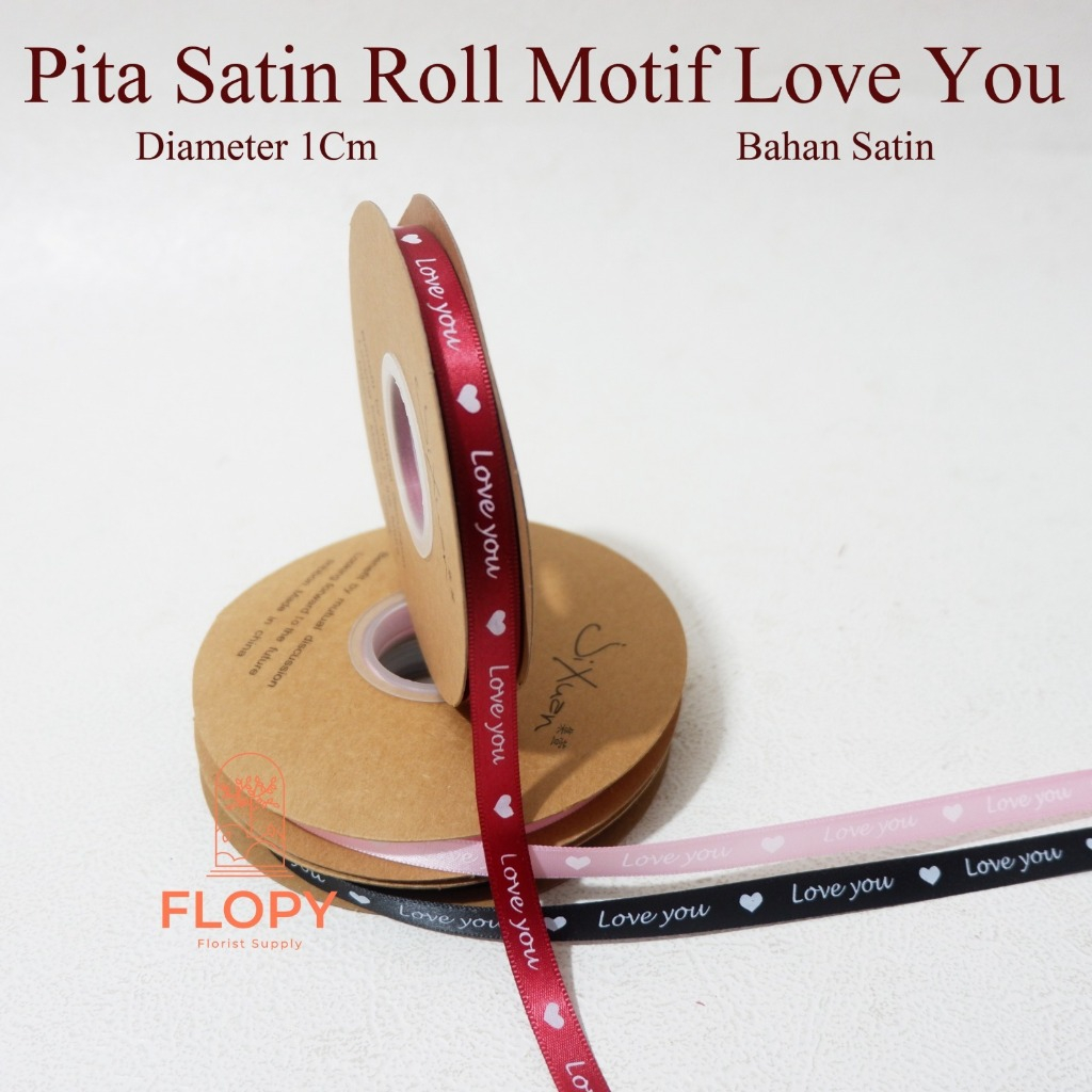 

[ 1 CM X 36 METER ] Pita Satin Roll Motif Love You / Pita Satin / Pita Kado