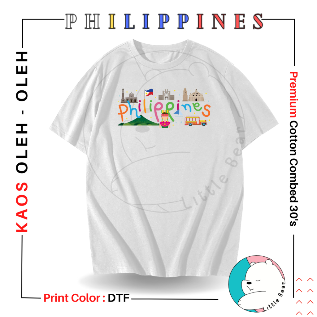 LITTLEBEAR KAOS OLEH - OLEH PHILIPPINES TSHIRT BAJU SOUVENIR PHILIPPINES TYPE 3