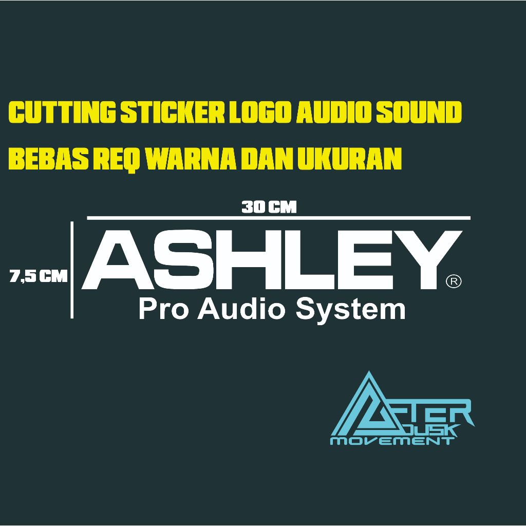 

STICKER CUTTING ASHLEY PROFESSIONAL SOUND 30X7,5