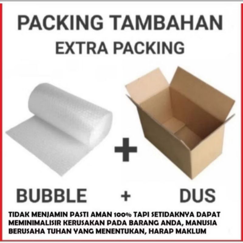 

￼Tambahan Bubble Warp + Dus Untuk Keamanan Kiriman Barang Anda