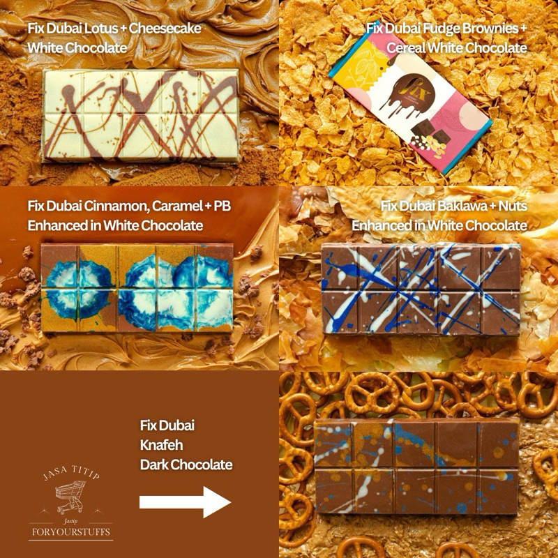 

[PRE-ORDER] Fix Dubai Dessert Chocolate Chocolatier ORIGINAL - Mind Your Own Buiscoff, Butter be Safe Than Salty, Baklawa 2 The Future, Cereously Chewsy, Pick Up a Pretzel