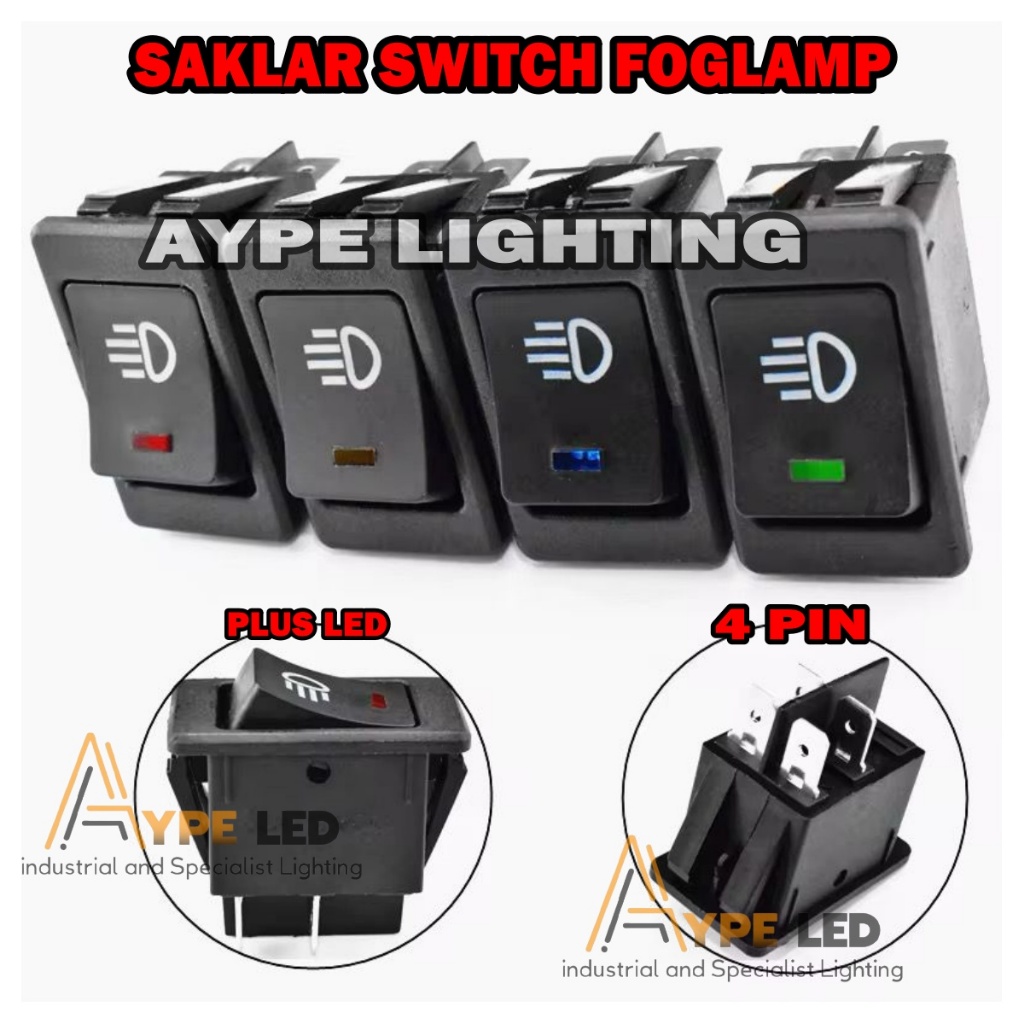 Saklar Switch Foglamp Mobil 4 Pin Plus Led 12V Saklar Tombol Foglamp Mobil Universal
