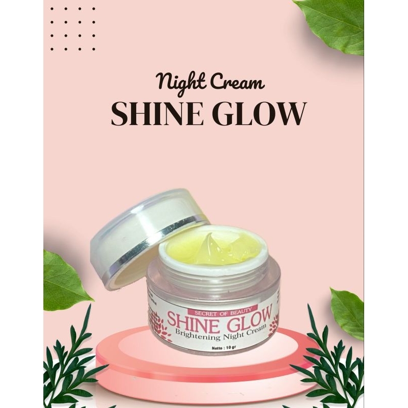{Terlaris} Cream Malam Shine Glow brightening/Shine Glow brightening night cream