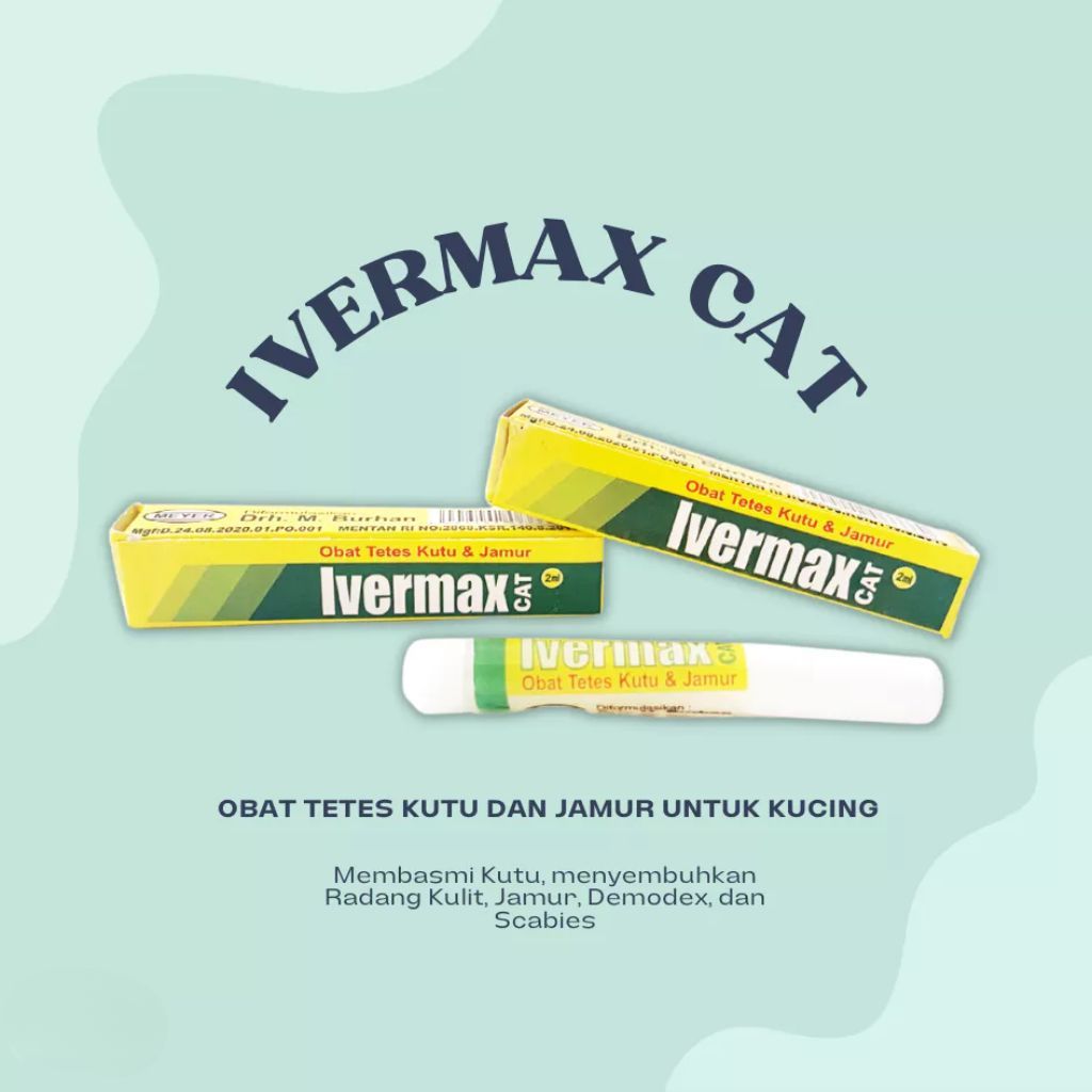Ivermax Cat - Obat Tetes Kutu, Radang Kulit, Jamur, Scabies, Demodex Kucing 2ml - READY MANADO