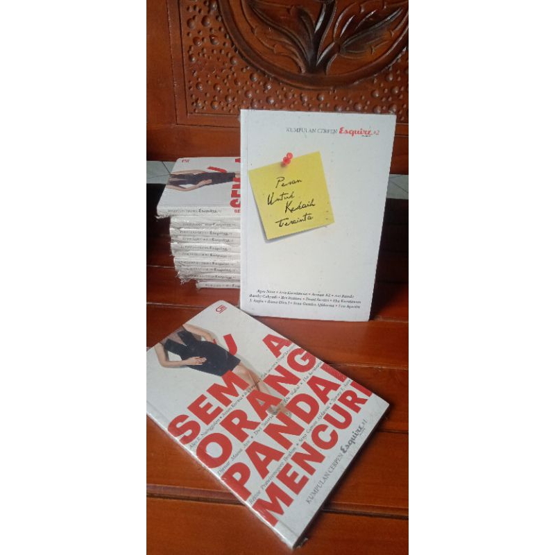 ORIGINAL ✓ KUMPULAN CERPEN ESQUIRE / SEMUA ORANG PANDAI MENCURI / PESAN UNTUK KEKASIH TERCINTA - EKA