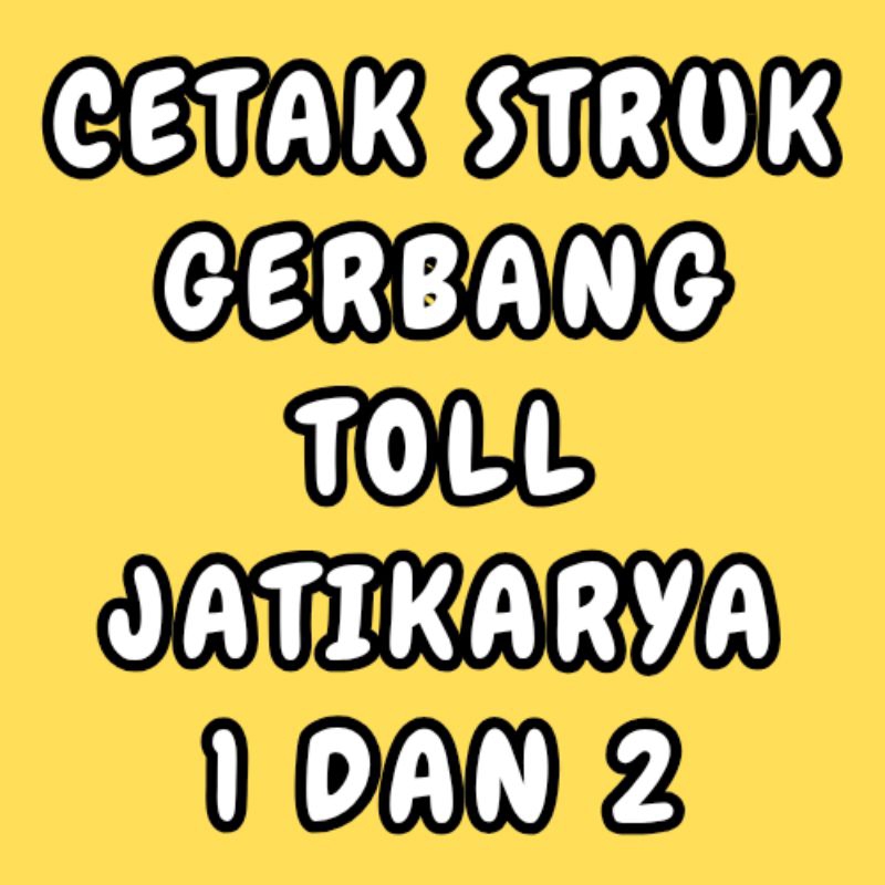 

struk gerbang toll Jatikarya, harga per struk