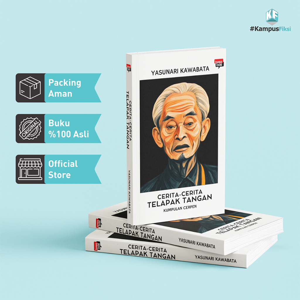 KampusFiksi - Buku Cerita-Cerita Telapak Tangan - Kumpulan Cerpen - Yasunari Kawabata - Basabasi
